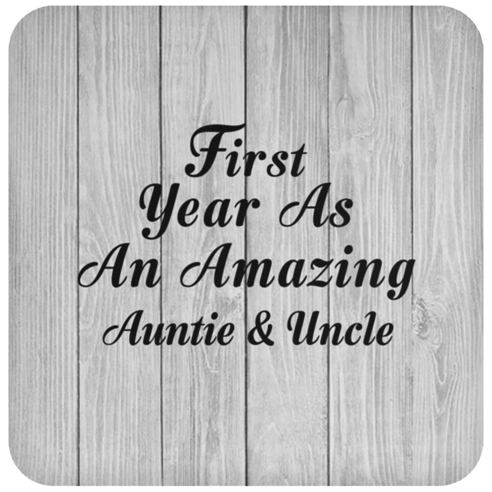 First Year As An Amazing Auntie & Uncle - Drink Coaster F