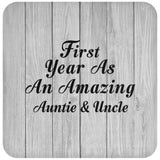 First Year As An Amazing Auntie & Uncle - Drink Coaster F