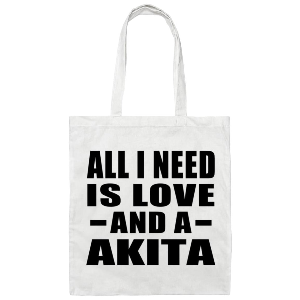 All I Need Is Love And A Akita - Tote Bag White