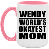 Wendy World's Okayest Mom - 15oz Accent Mug Pink