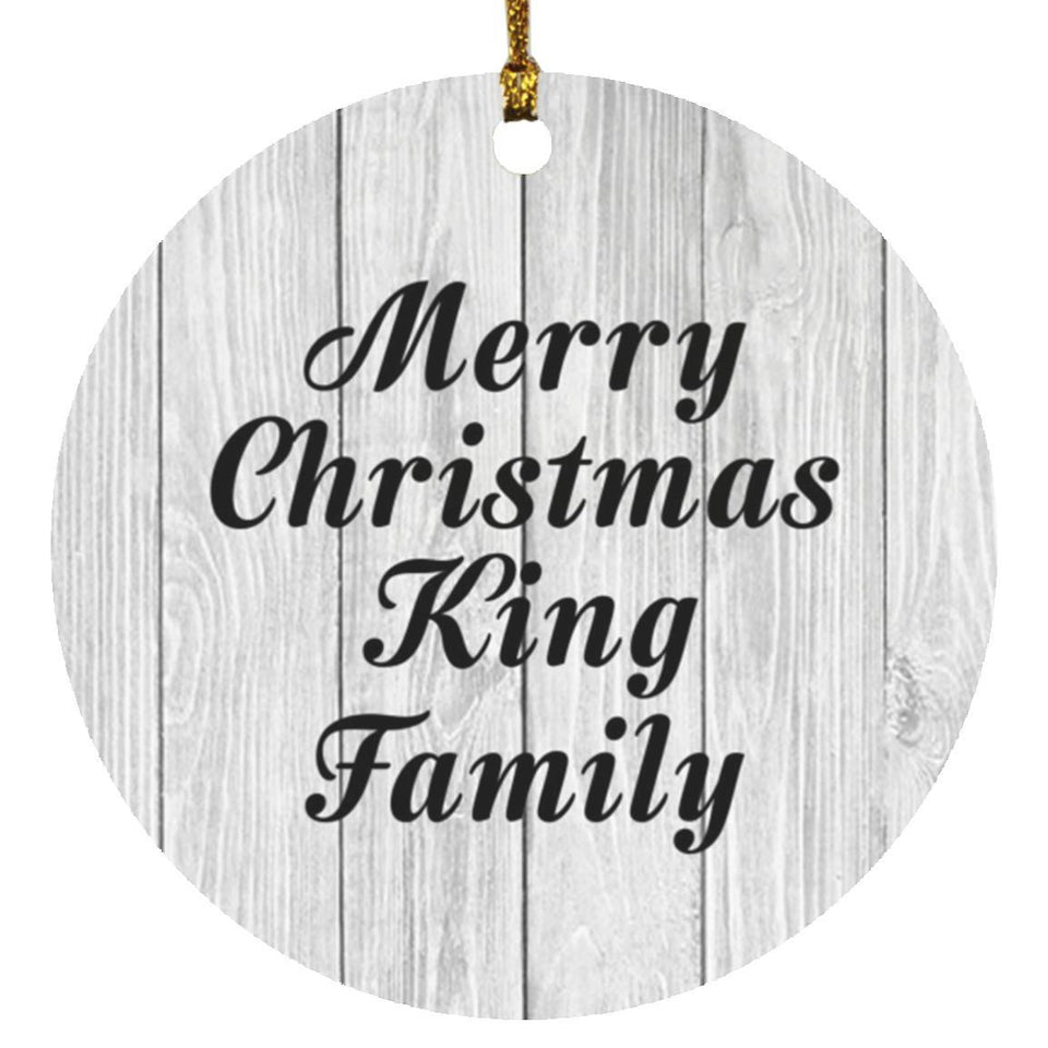 Merry Christmas King Family - Circle Ornament F