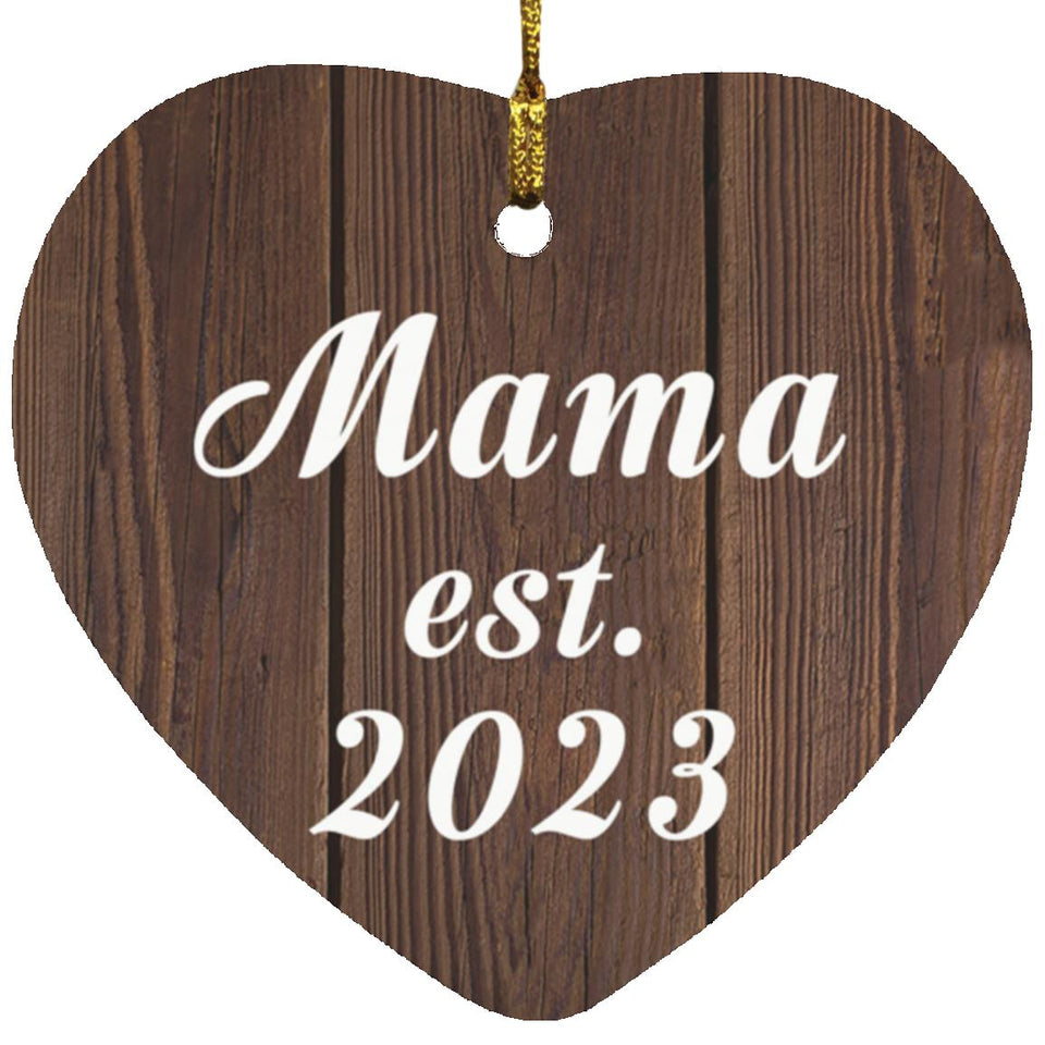 Mama Established EST. 2023 - Heart Ornament D