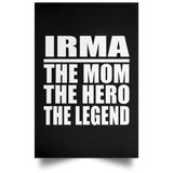 Irma The Mom The Hero The Legend - Poster Portrait
