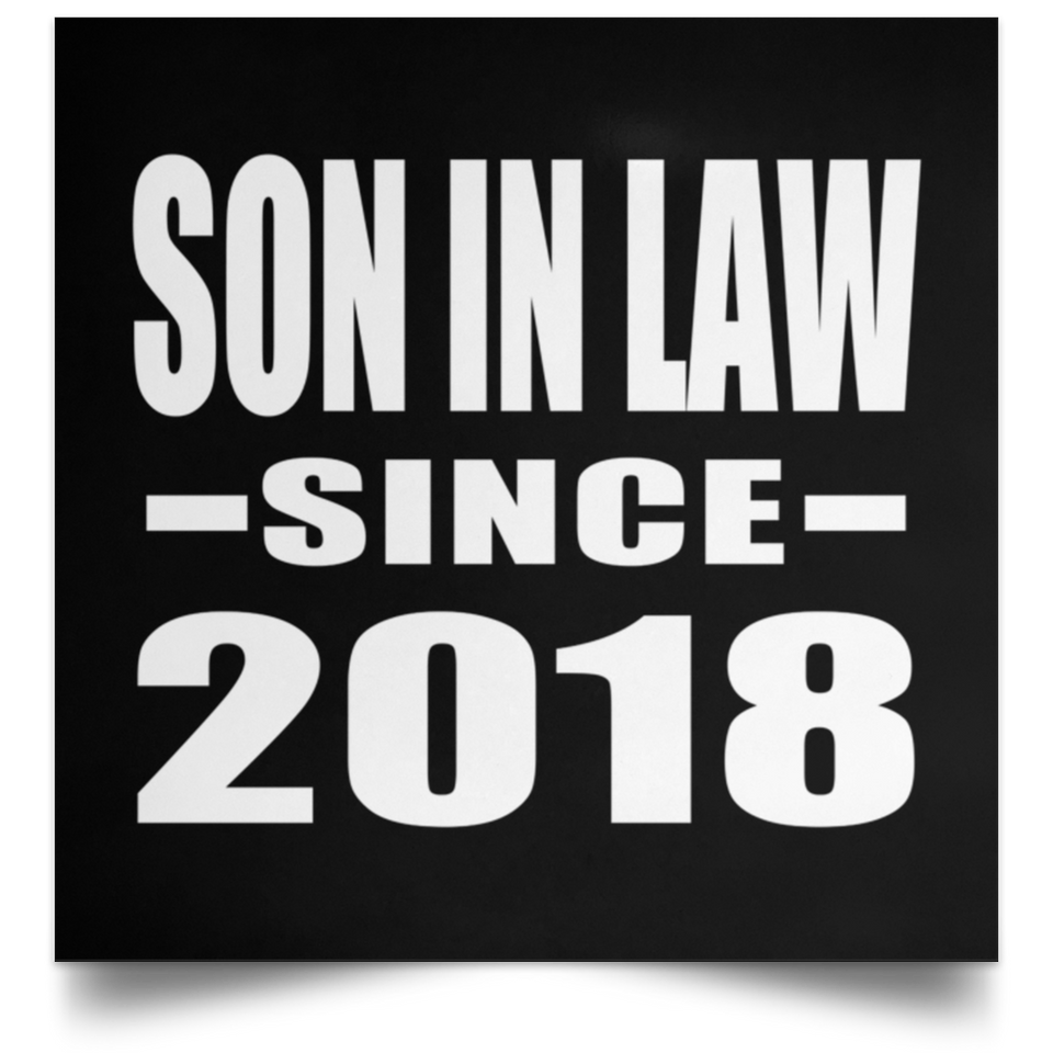Son In Law Since 2018 - Poster Square