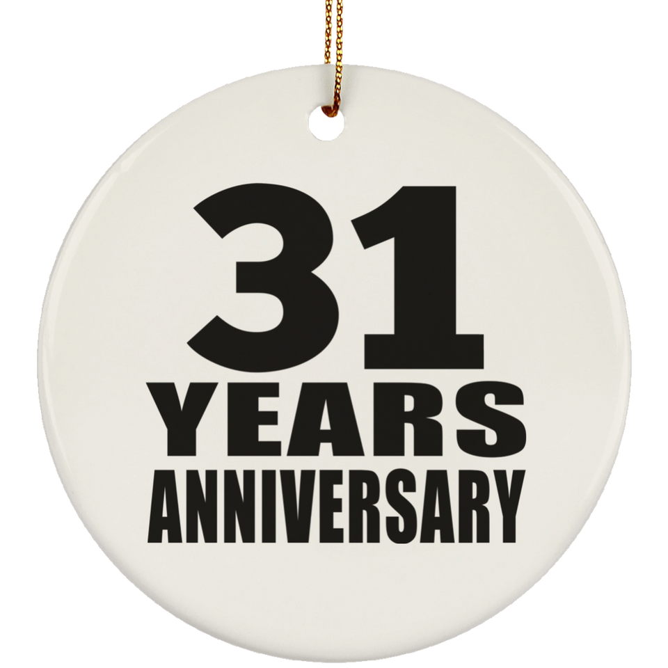 31st Anniversary 31 Years - Circle Ornament