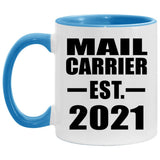 Mail Carrier Established EST. 2021 - 11oz Accent Mug Blue