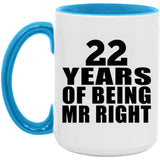 22nd Anniversary 22 Years Of Being Mr Right - 15oz Accent Mug Blue