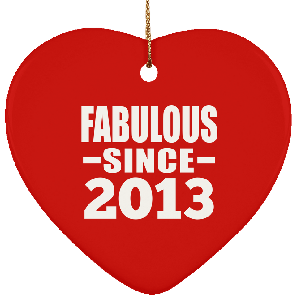 11th Birthday Fabulous Since 2013 - Heart Ornament
