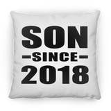 Son Since 2018 - Throw Pillow