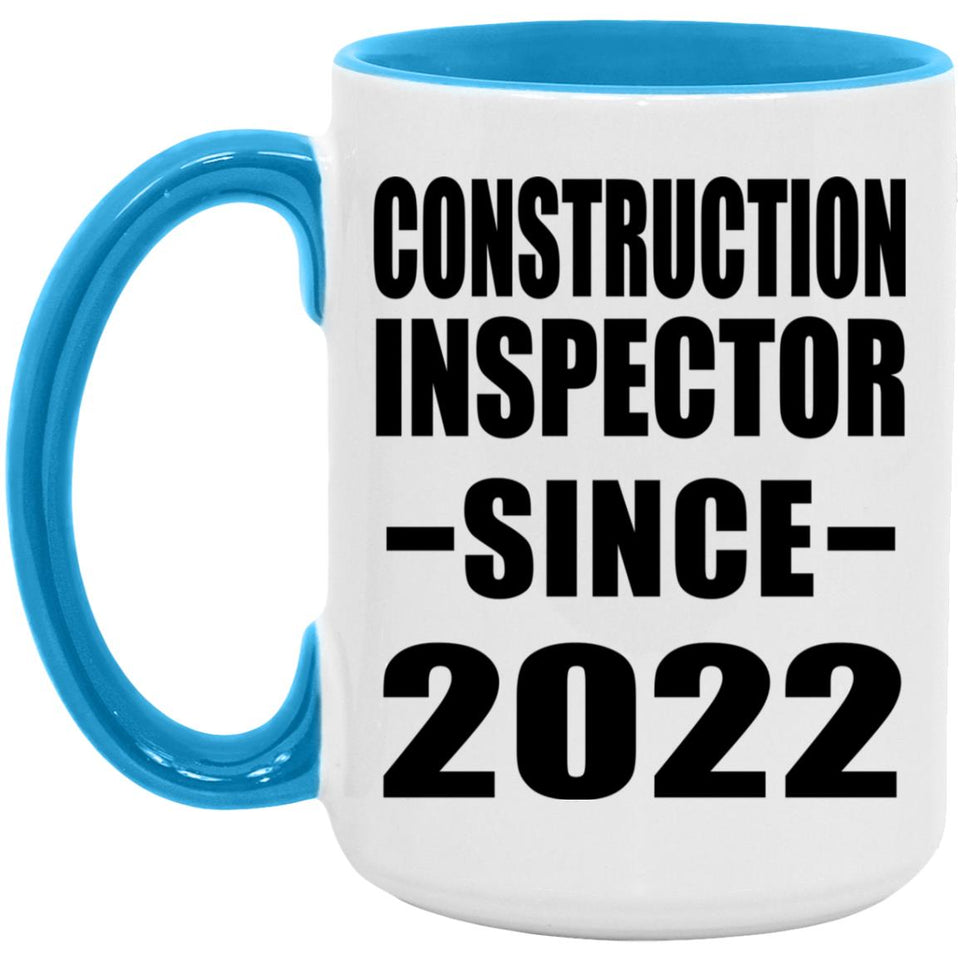 Construction Inspector Since 2022 - 15oz Accent Mug Blue