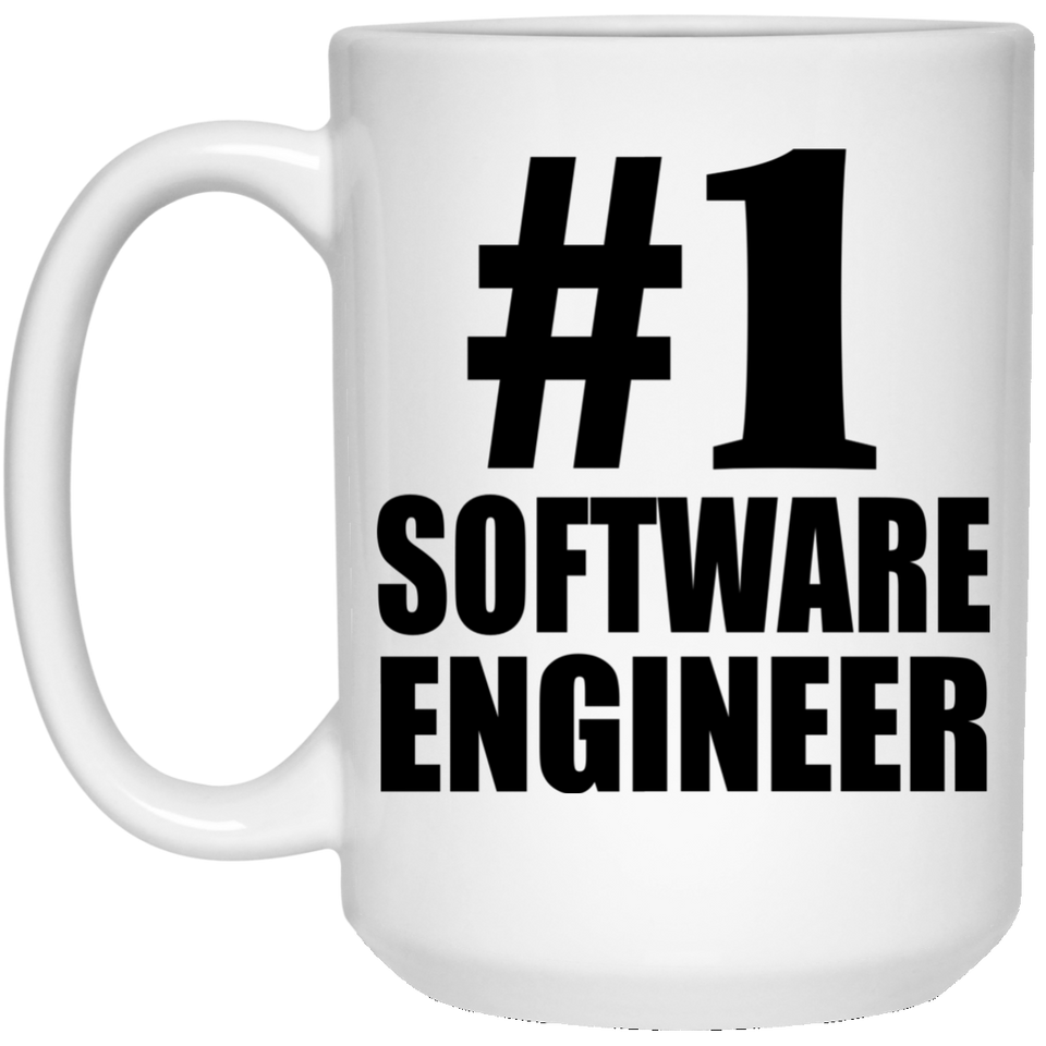Number One #1 Software Engineer - 15 Oz Coffee Mug