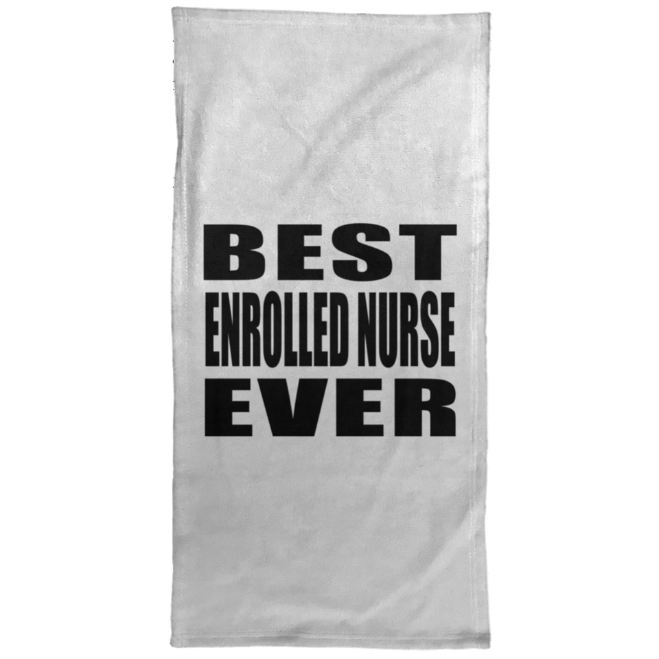 Best Enrolled Nurse Ever - Hand Towel