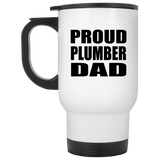 Proud Plumber Dad - White Travel Mug