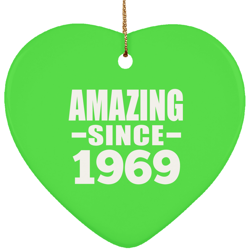 55th Birthday Amazing Since 1969 - Heart Ornament