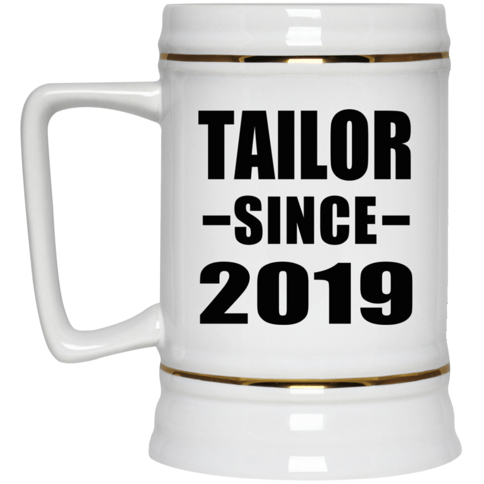 Tailor Since 2019 - Beer Stein