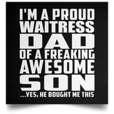 Proud Waitress Dad Of Awesome Son - Poster Square
