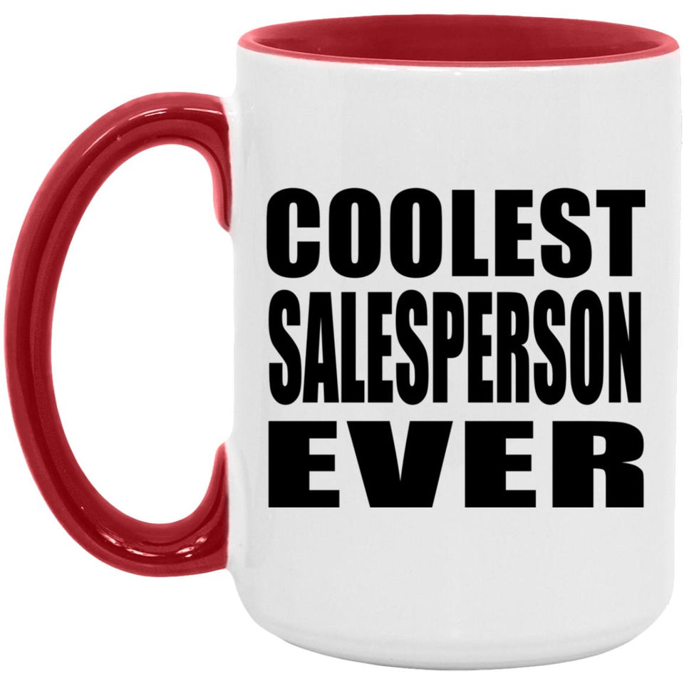 Coolest Salesperson Ever - 15oz Accent Mug Red