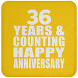 Happy 36th Anniversary 36 Years & Counting - Drink Coaster