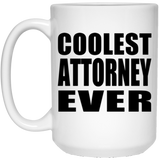 Coolest Attorney Ever - 15 Oz Coffee Mug
