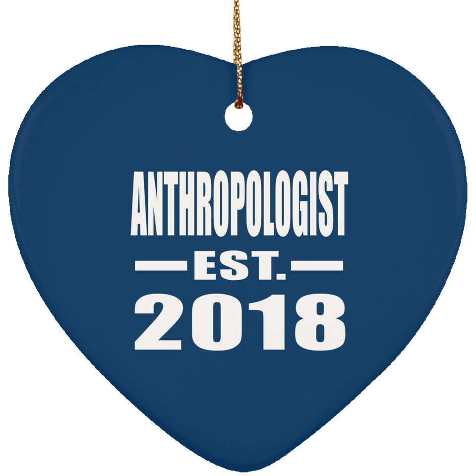 Anthropologist Established EST. 2018 - Heart Ornament
