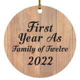 First Year As Family Of Twelve 2022 - Circle Ornament C