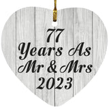77th Anniversary 77 Years As Mr & Mrs 2023 - Heart Ornament F