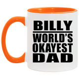 Billy World's Okayest Dad - 11oz Accent Mug Orange