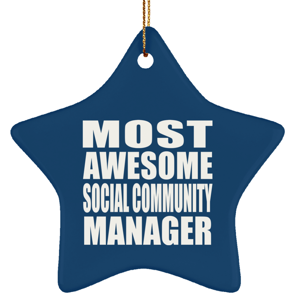 Most Awesome Social Community Manager - Star Ornament