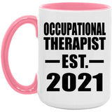 Occupational Therapist Established EST. 2021 - 15oz Accent Mug Pink