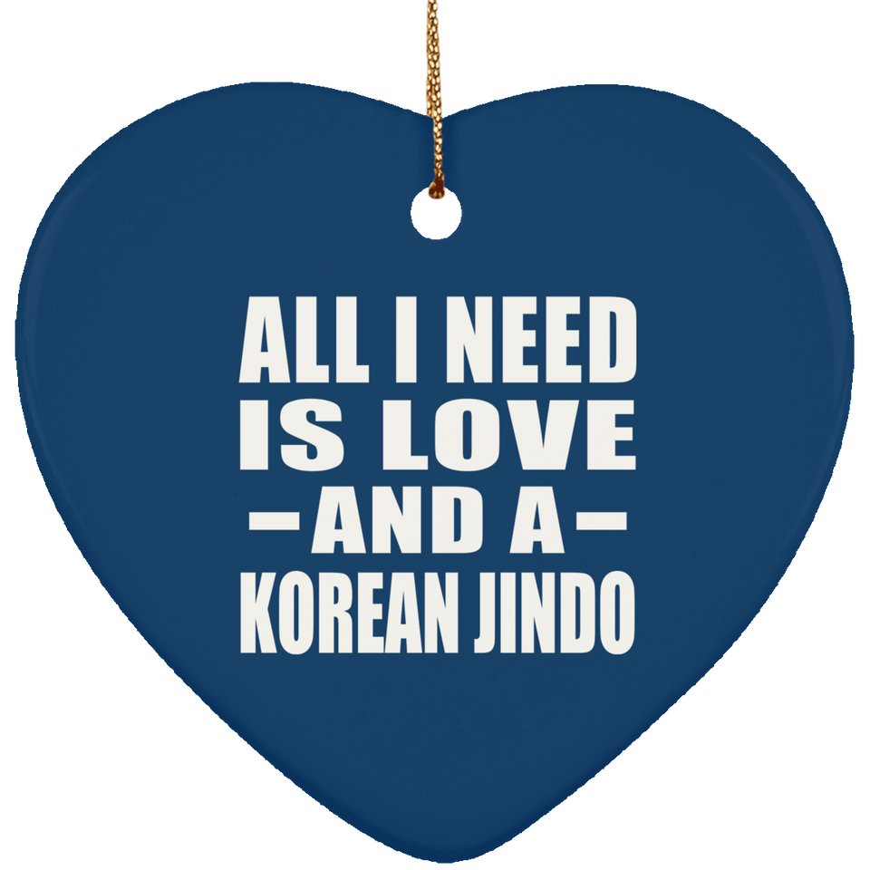 All I Need Is Love And A Korean Jindo - Heart Ornament