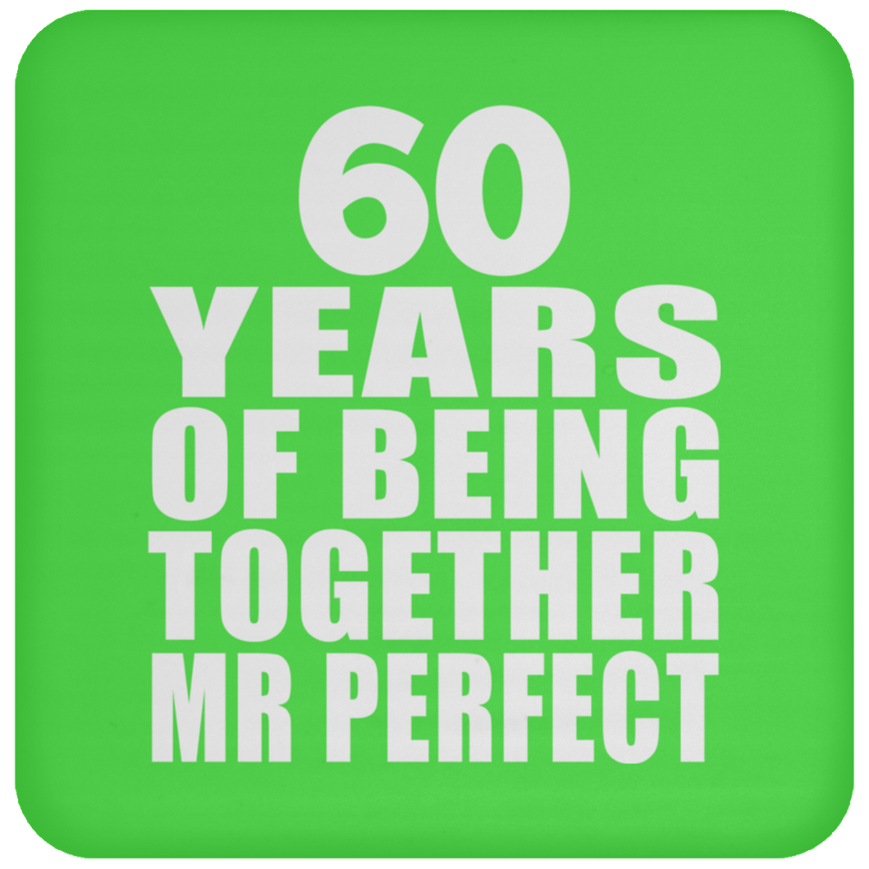 60th Anniversary 60 Years Of Being Mr Perfect - Drink Coaster