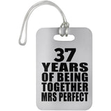 37th Anniversary 37 Years Of Being Mrs Perfect - Luggage Bag Tag