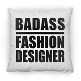 Badass Fashion Designer - Throw Pillow