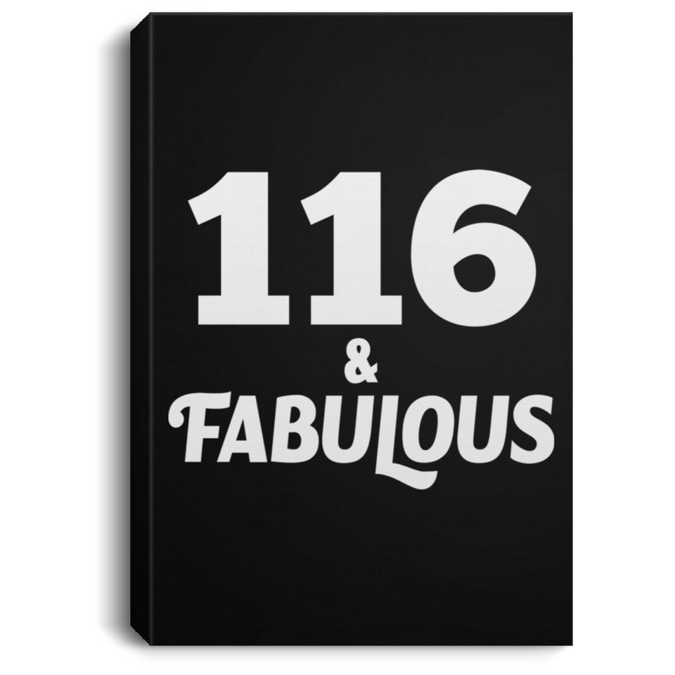 116th Birthday 116 & Fabulous - Canvas Portrait