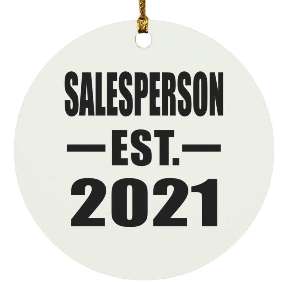 Salesperson Established EST. 2021 - Circle Ornament