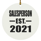 Salesperson Established EST. 2021 - Circle Ornament
