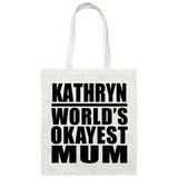 Kathryn World's Okayest Mum - Tote Bag White