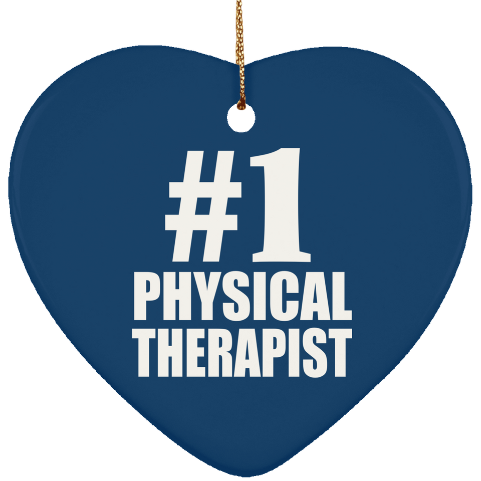 Number One #1 Physical Therapist - Heart Ornament