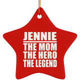 Jennie The Mom The Hero The Legend - Star Ornament