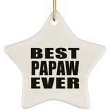 Best Papaw Ever - Star Ornament