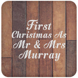 First Christmas As Mr & Mrs Murray - Drink Coaster E