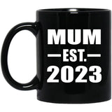 Mum Established EST. 2023 - 11oz Coffee Mug Black