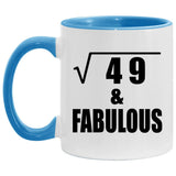 7th Birthday Square Root of 49 & Fabulous - 11oz Accent Mug Blue