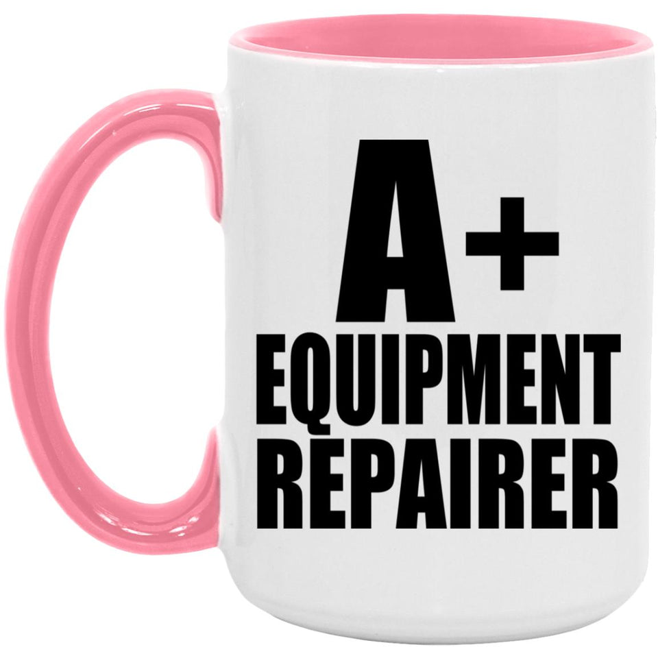 A+ Equipment Repairer - 15oz Accent Mug Pink