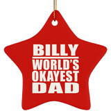 Billy World's Okayest Dad - Star Ornament