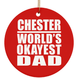 Chester World's Okayest Dad - Circle Ornament
