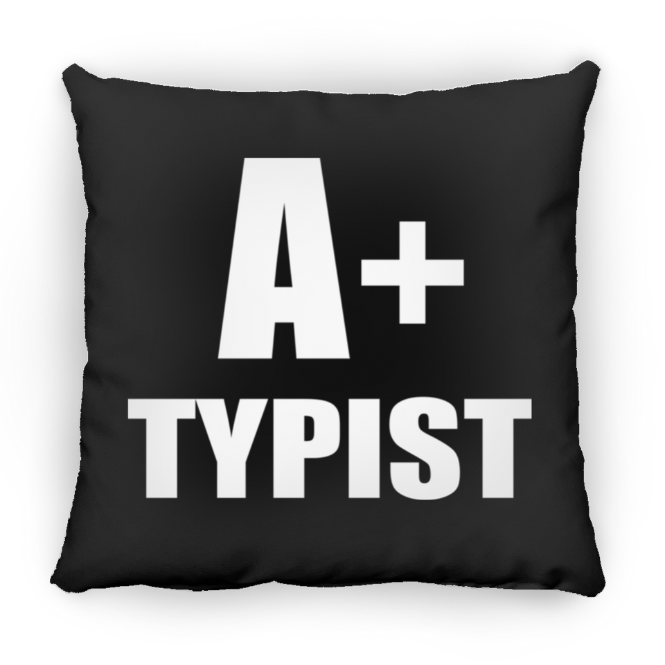 A+ Typist - Throw Pillow Black