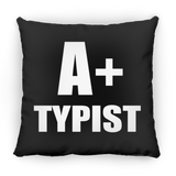 A+ Typist - Throw Pillow Black