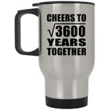 60th Anniversary Cheers To Square Root of 3600 Years Together - Silver Travel Mug