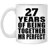 27th Anniversary 27 Years Of Being Mr Perfect - 11 Oz Coffee Mug